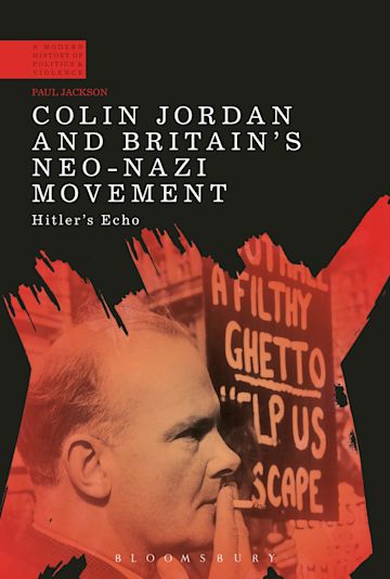 Colin Jordan and Britain's Neo-Nazi Movement cover