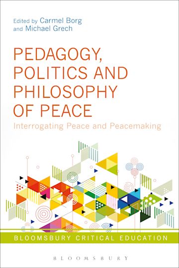 Pedagogy, Politics and Philosophy of Peace cover