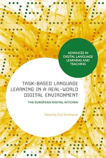 Task-Based Language Learning in a Real-World Digital Environment cover