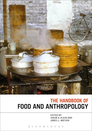 The Handbook of Food and Anthropology cover