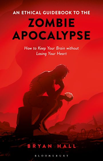 An Ethical Guidebook to the Zombie Apocalypse cover