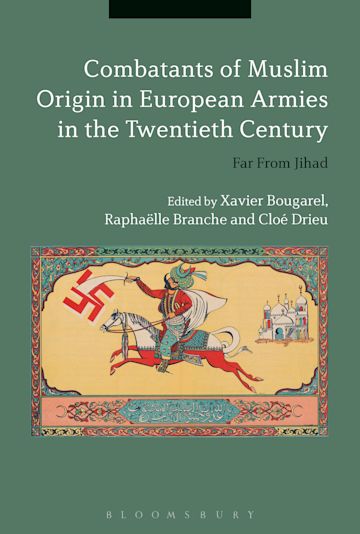 Combatants of Muslim Origin in European Armies in the Twentieth Century cover