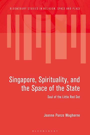 Singapore, Spirituality, and the Space of the State cover