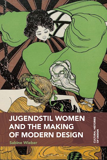 Jugendstil Women and the Making of Modern Design cover