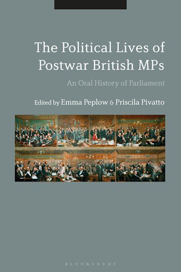 The Political Lives of Postwar British MPs cover