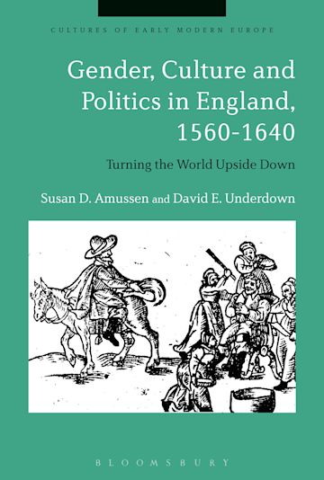 Gender, Culture and Politics in England, 1560-1640 cover