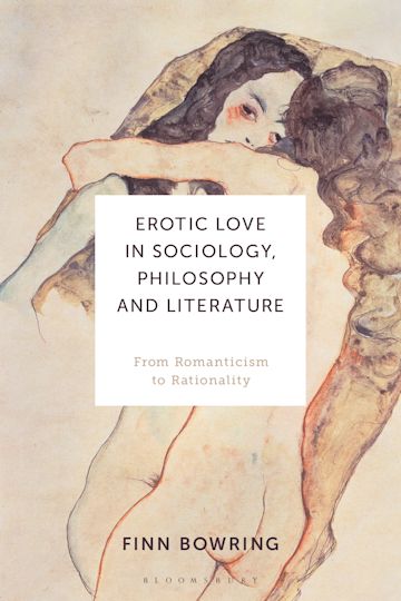 Erotic Love in Sociology, Philosophy and Literature cover