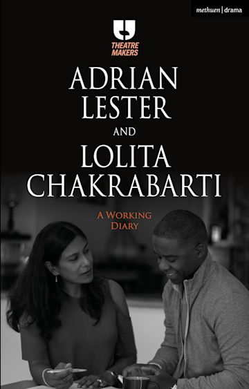 Adrian Lester and Lolita Chakrabarti: A Working Diary cover