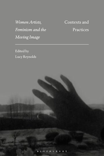 Women Artists, Feminism and the Moving Image cover