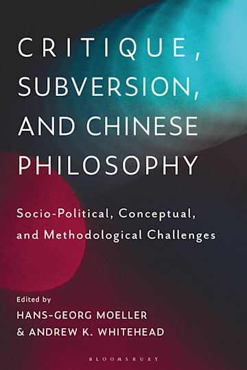 Critique, Subversion, and Chinese Philosophy cover