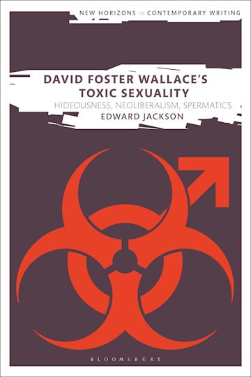 David Foster Wallace's Toxic Sexuality cover