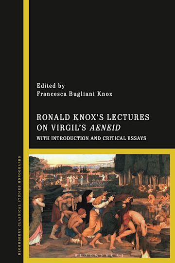 Ronald Knox’s Lectures on Virgil’s Aeneid cover