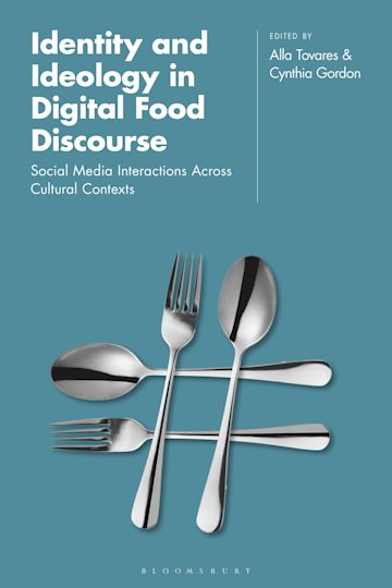 Identity and Ideology in Digital Food Discourse cover