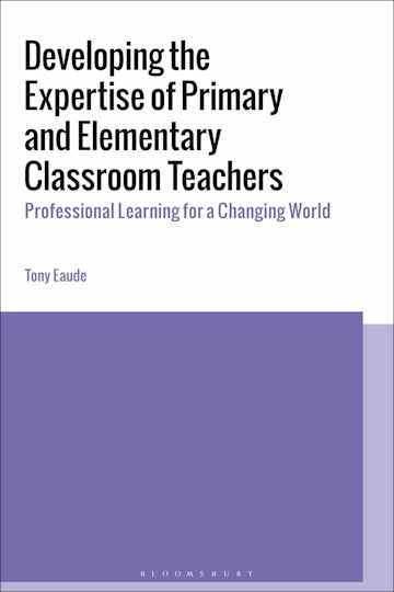 Developing the Expertise of Primary and Elementary Classroom Teachers cover