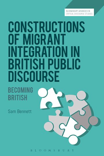 Constructions of Migrant Integration in British Public Discourse cover