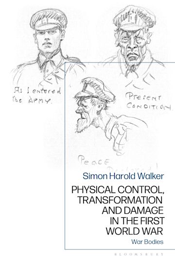 Physical Control, Transformation and Damage in the First World War cover