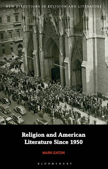 Religion and American Literature Since 1950 cover