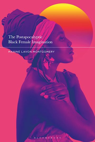 The Postapocalyptic Black Female Imagination cover