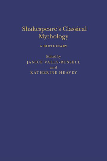 Shakespeare’s Classical Mythology: A Dictionary cover