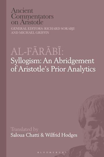 Al-Farabi, Syllogism: An Abridgement of Aristotle’s Prior Analytics cover
