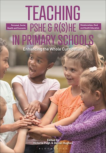Teaching Personal, Social, Health and Economic and Relationships, (Sex) and Health Education in Primary Schools cover