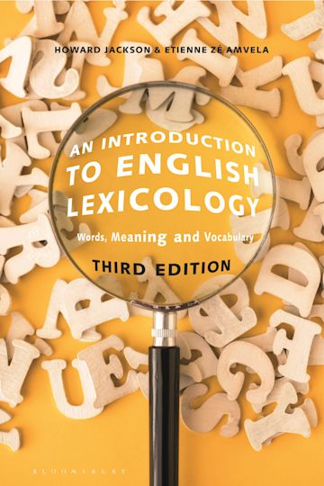 An Introduction to English Lexicology: Words, Meaning and 