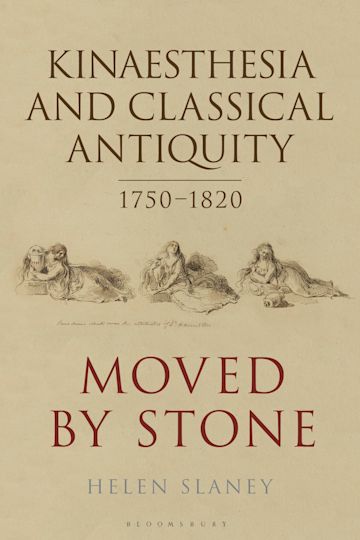 Kinaesthesia and Classical Antiquity 1750–1820 cover