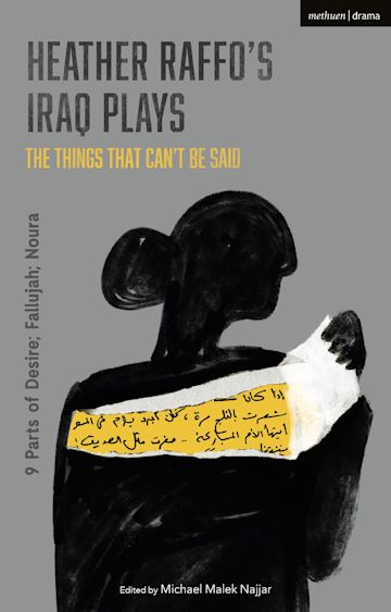 Heather Raffo's Iraq Plays: The Things That Can't Be Said cover