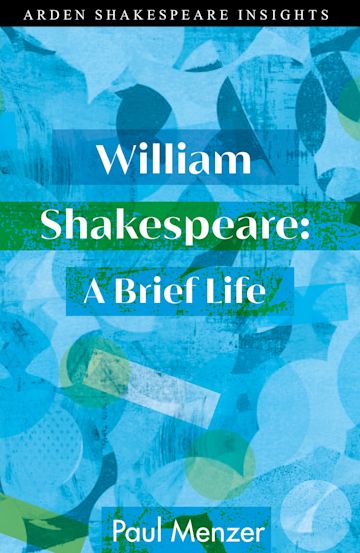 William Shakespeare: A Brief Life cover