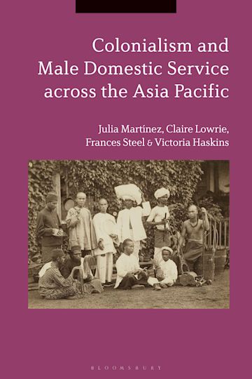 Colonialism and Male Domestic Service across the Asia Pacific cover