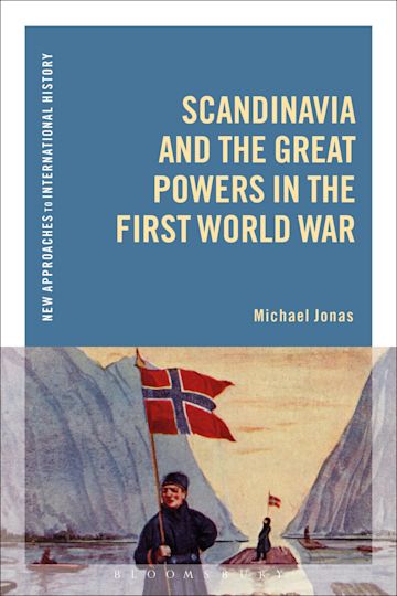 Scandinavia and the Great Powers in the First World War cover