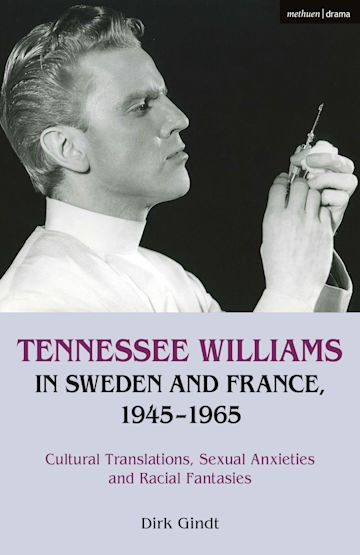 Tennessee Williams in Sweden and France, 1945–1965 cover