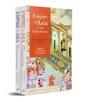 Empire in Asia: A New Global History: Brian P. Farrell: Bloomsbury