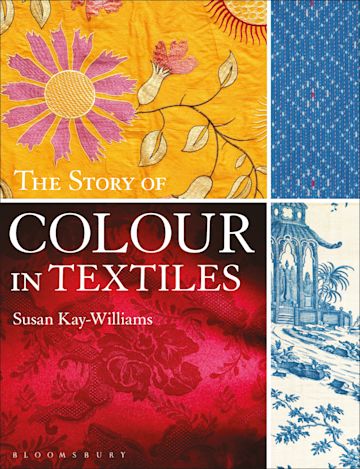 The Story of Colour in Textiles cover