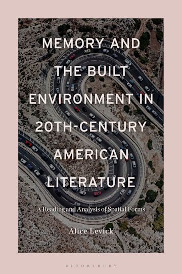 Memory and the Built Environment in 20th-Century American Literature cover