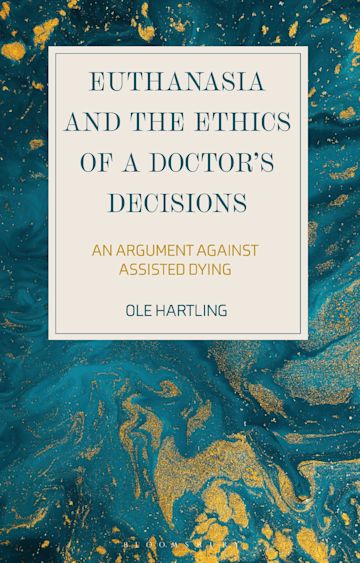 Euthanasia and the Ethics of a Doctor’s Decisions cover