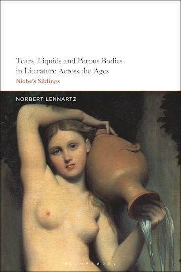 Tears, Liquids and Porous Bodies in Literature Across the Ages cover