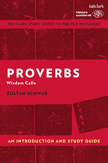 Proverbs: An Introduction and Study Guide cover