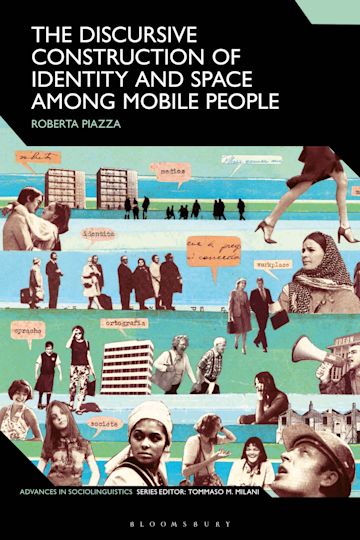 The Discursive Construction of Identity and Space Among Mobile People cover