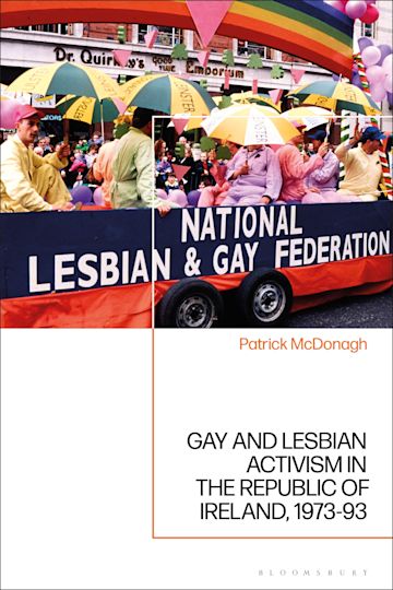 Gay and Lesbian Activism in the Republic of Ireland, 1973-93 cover