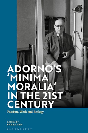 Adorno's 'Minima Moralia' in the 21st Century cover