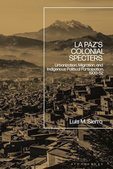 La Paz's Colonial Specters cover