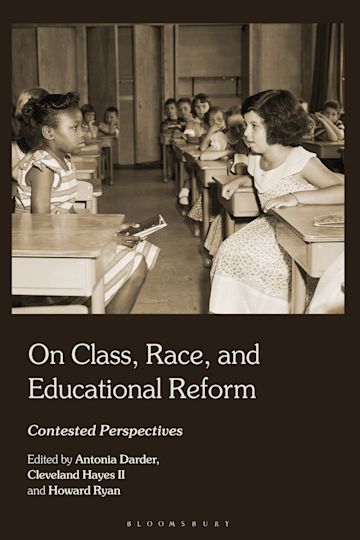 On Class, Race, and Educational Reform cover