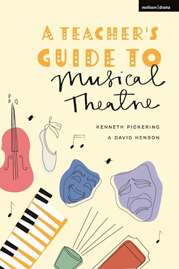 A Teacher’s Guide to Musical Theatre cover