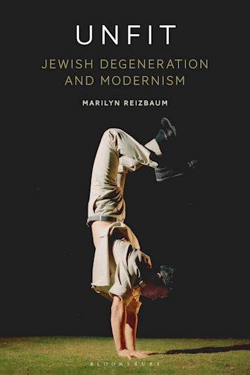 Unfit: Jewish Degeneration and Modernism cover