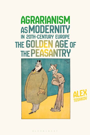 Agrarianism as Modernity in 20th-Century Europe cover