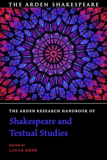 The Arden Research Handbook of Shakespeare and Textual Studies cover