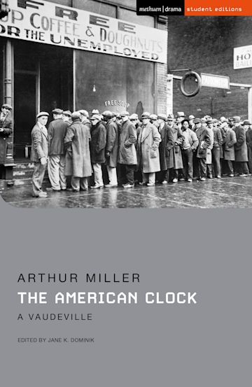 The American Clock: A Vaudeville: Student Editions Arthur Miller ...