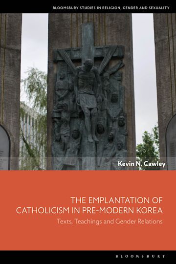 The Emplantation of Catholicism in Pre-modern Korea cover