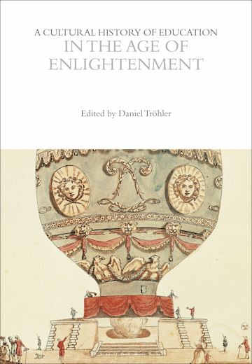 A Cultural History of Education in the Age of Enlightenment cover